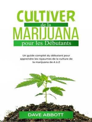 cover image of Cultiver de la Marijuana pour les Débutants